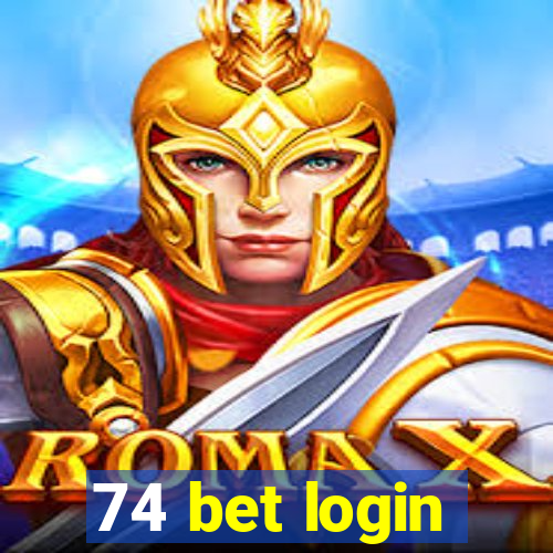 74 bet login